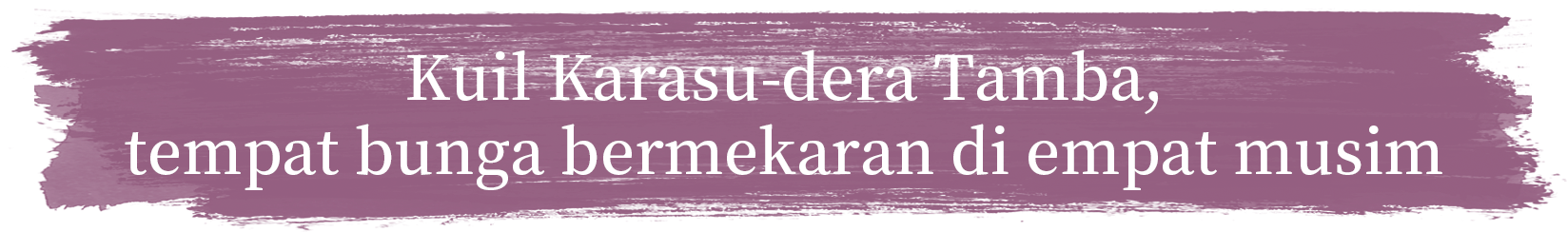 Kuil Karasu-dera Tamba, tempat bunga bermekaran di empat musim
